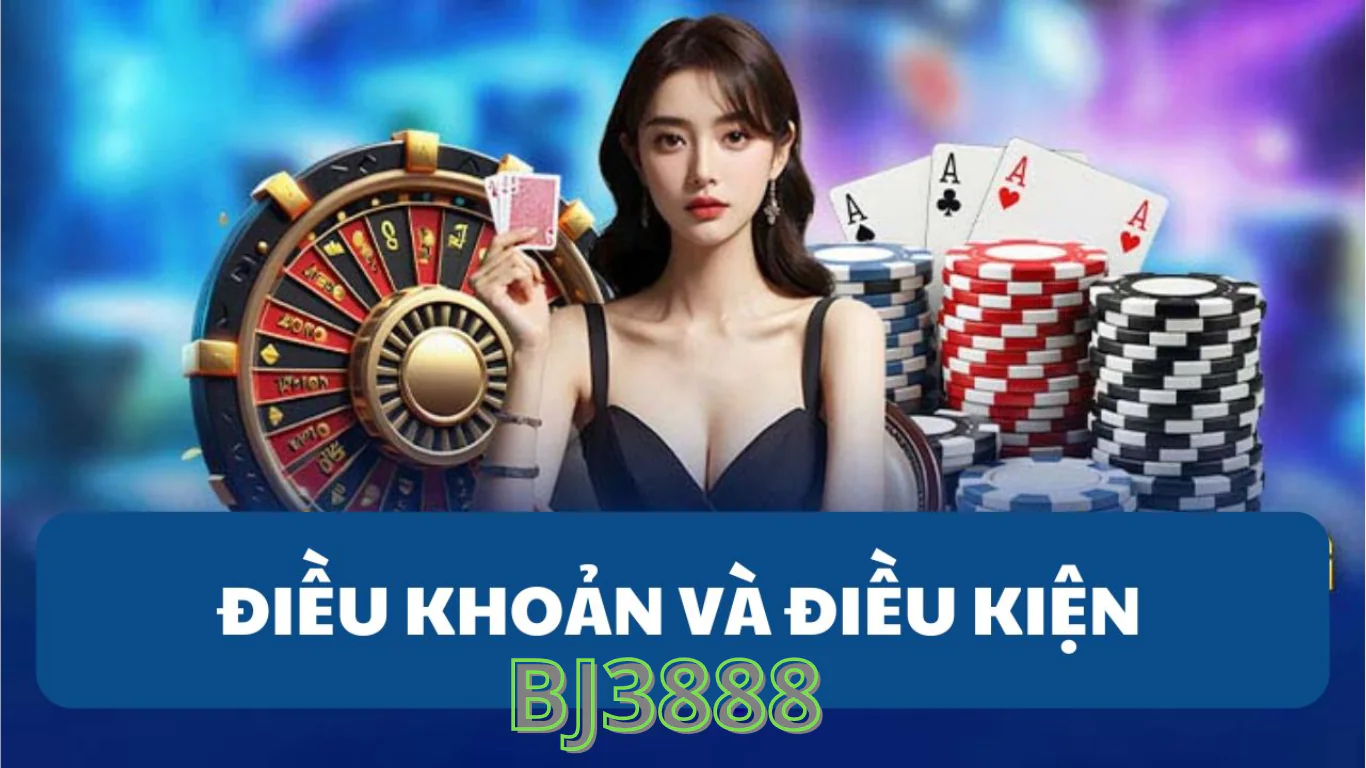 Các điều kiện và quy định quan trọng trong điều khoản sử dụng bj3888