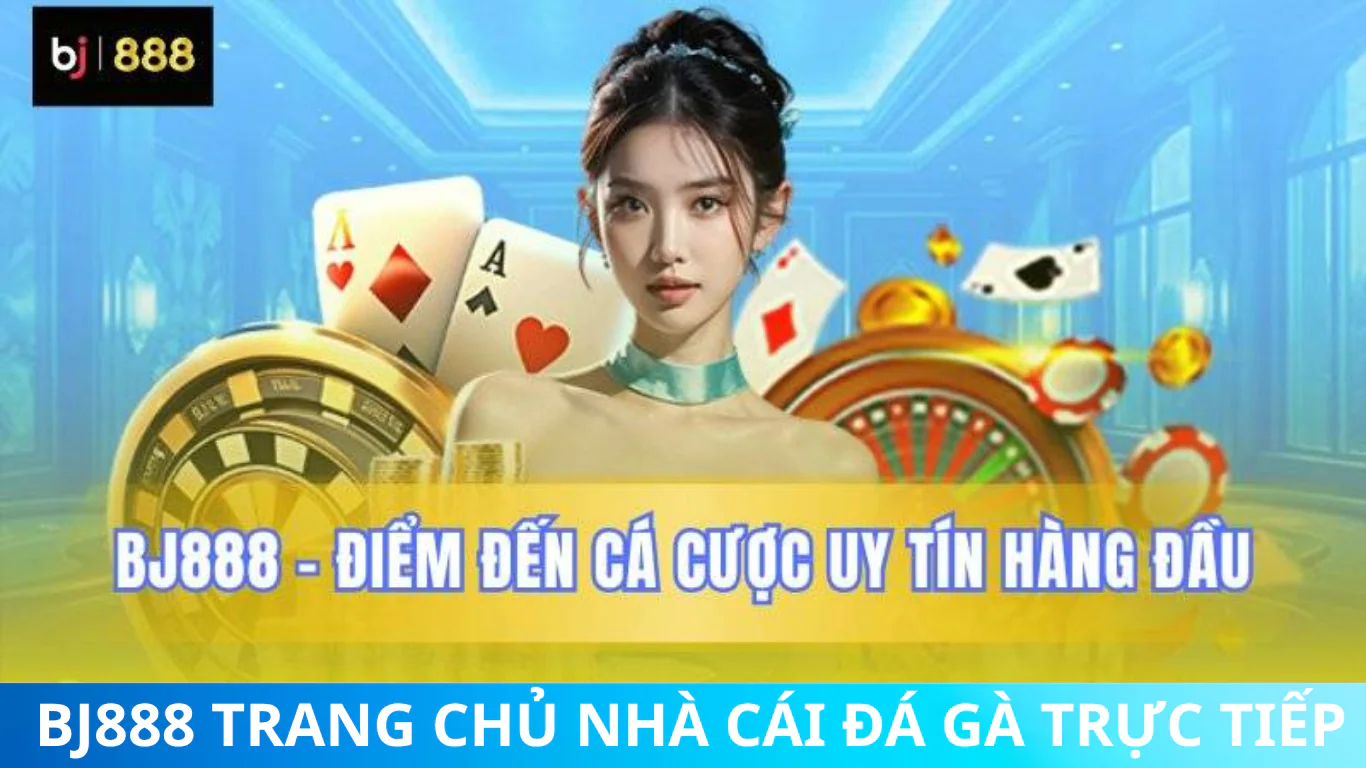 Kinh Nghiệm Cá Cược Thành Công Tại BJ888